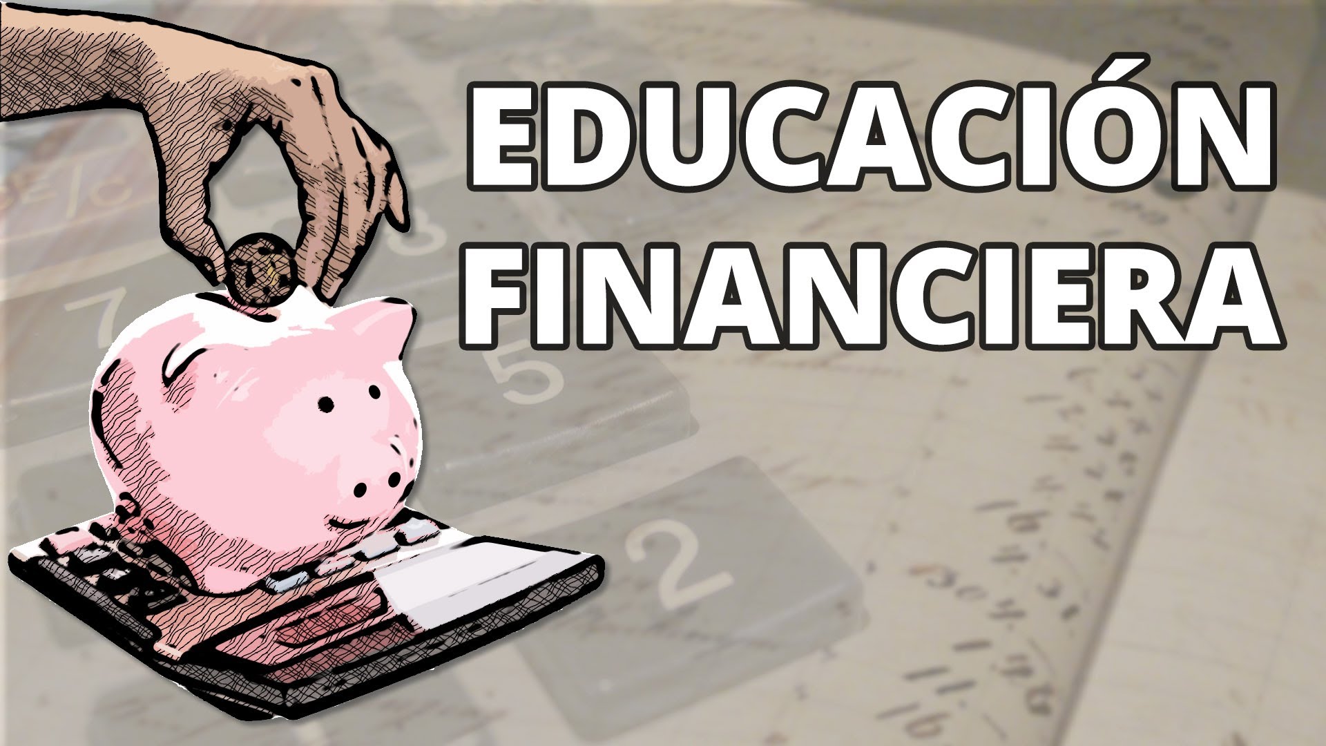 importancia de la educacion financiera